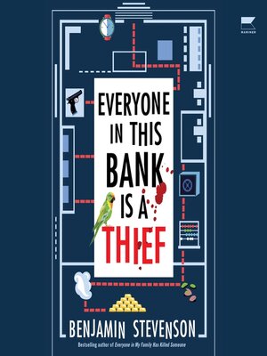 cover image of Everyone in This Bank Is a Thief